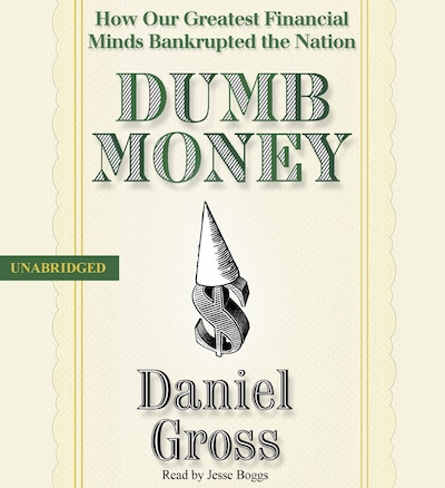Dumb Money – omslag til lydbogen af Daniel Gross