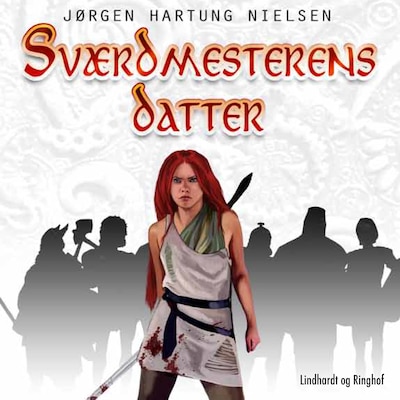 Sværdmesterens datter – omslag til lydbogen af Jørgen Hartung Nielsen