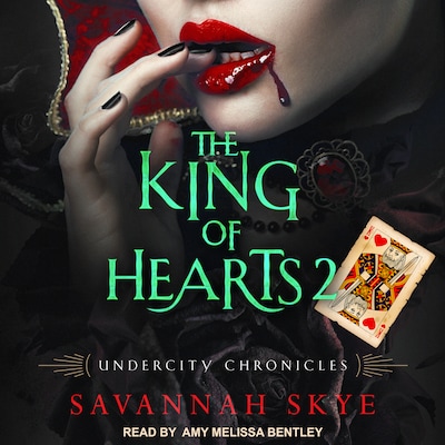 The King of Hearts 2 – omslag til lydbogen af Savannah Skye