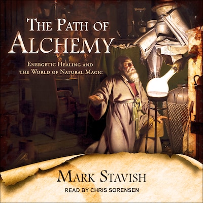 The Path of Alchemy – omslag til lydbogen af Mark Stavish