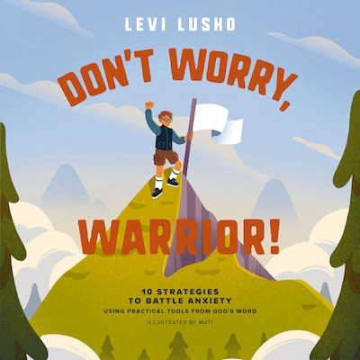 Don't Worry, Warrior! – omslag til lydbogen af Levi Lusko