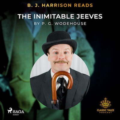 B. J. Harrison Reads The Inimitable Jeeves