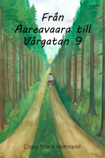 Från Aareavaara till Vårgatan 9 – omslag till ljudboken av Cajsa Björck Holmqvist