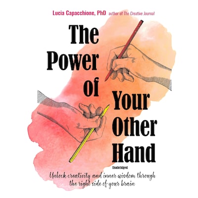 The Power of Your Other Hand – omslag til lydbogen af Lucia Capacchione