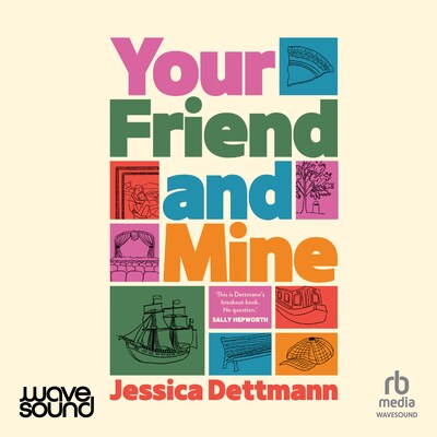 Your Friend and Mine