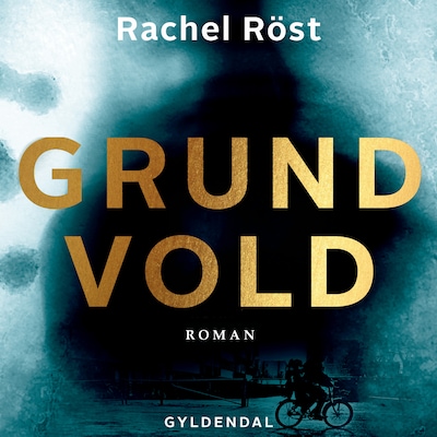 Grundvold – omslag til lydbogen af Rachel Röst