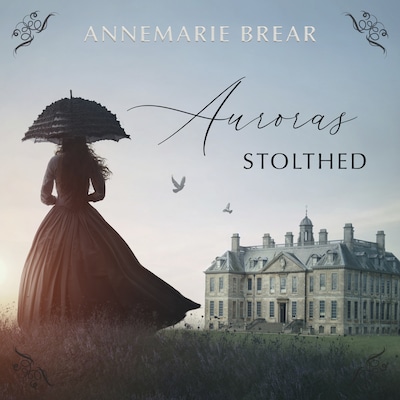 Auroras stolthed – omslag til lydbogen af AnneMarie Brear