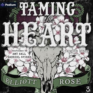 Taming the Heart: Crimson Ridge, Book 3 – omslag till ljudboken av Elliott Rose