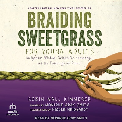 Braiding Sweetgrass for Young Adults – omslag til lydbogen af Robin Wall Kimmerer