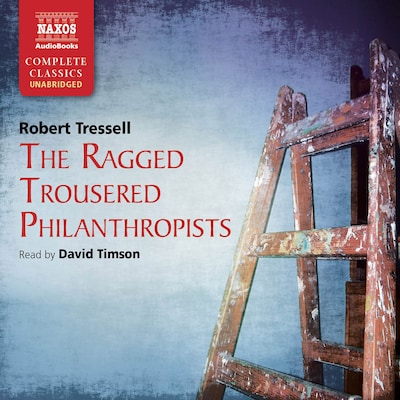 The Ragged Trousered Philanthropists: Abridged – omslag til lydbogen af Robert Tressell