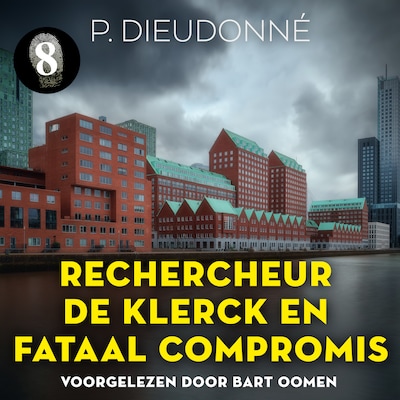 Rechercheur De Klerck en een fataal compromis