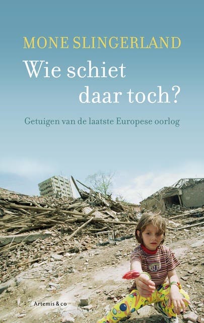 Wie schiet daar toch?: getuigen van de laatste Europese oorlog – omslag van het luisterboek van Mone Slingerland