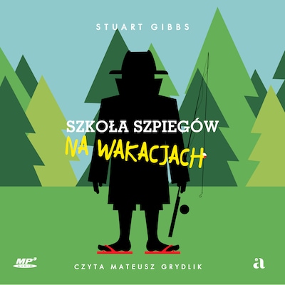 Szkoła szpiegów na wakacjach