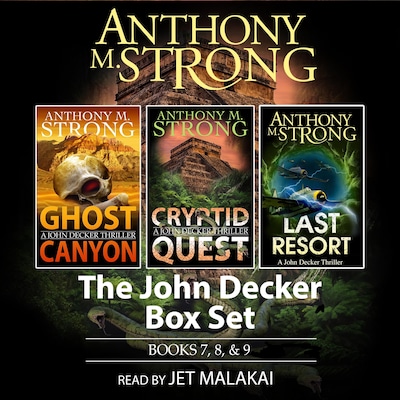 John Decker Supernatural thriller Box Set books 7, 8, and 9