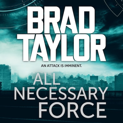 All Necessary Force – omslag til lydbogen af Brad Taylor