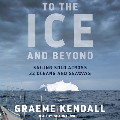 To the Ice and Beyond – omslag til lydbogen af Graeme Kendall