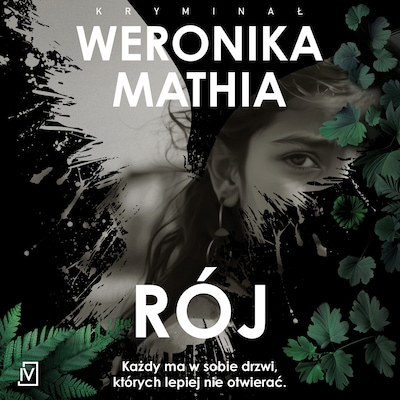 Rój – okładka audiobooka, autor Weronika Mathia