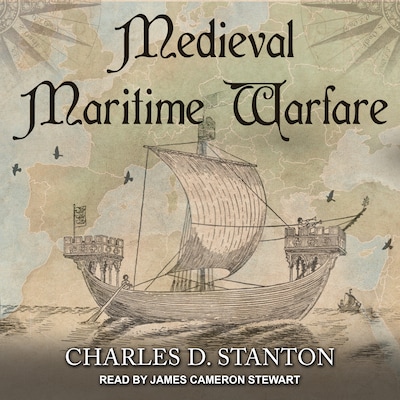 Medieval Maritime Warfare – omslag til lydbogen af Charles D. Stanton