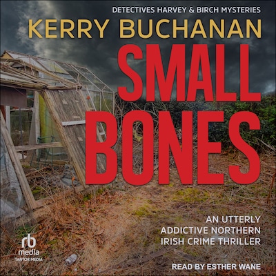 Small Bones – omslag til lydbogen af Kerry Buchanan