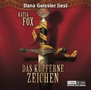 Das kupferne Zeichen – okładka audiobooka, autor Katia Fox
