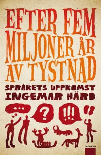 Efter fem miljoner år av tystnad – omslag till ljudboken av Ingemar Härd