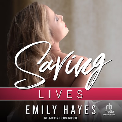 Saving Lives – omslag til lydbogen af Emily Hayes
