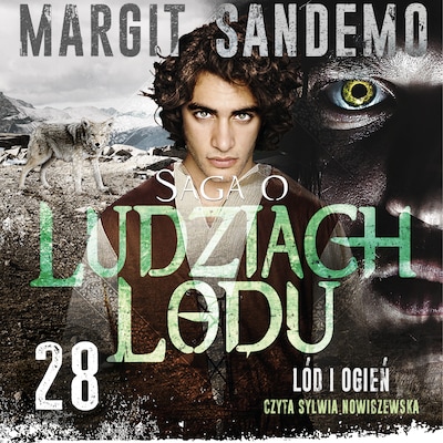 Saga o Ludziach Lodu 28: Lód i ogień