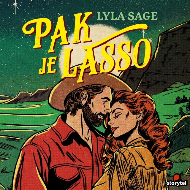 Pak je lasso – omslag van het luisterboek van Lyla Sage