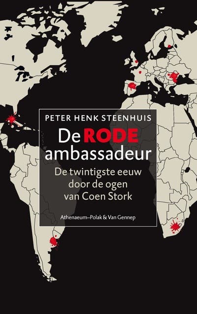 De rode ambassadeur: coen Stork: diplomaat van Pretoria tot Boekarest – omslag van het luisterboek van Peter Henk Steenhuis