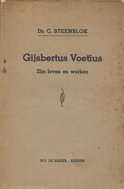 Gijsbertus Voetius: zijn leven en werken – omslag van het luisterboek van C. Steenblok