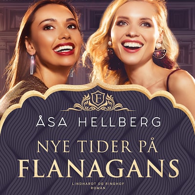 Nye tider på Flanagans – omslag til lydbogen af Åsa Hellberg