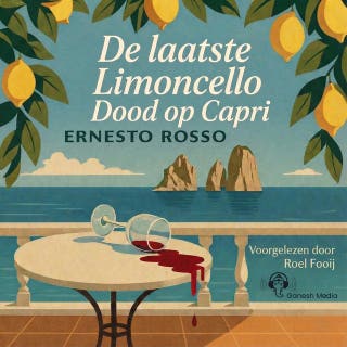 De laatste Limoncello: Dood op Capri – omslag van het luisterboek van Ernesto Rosso