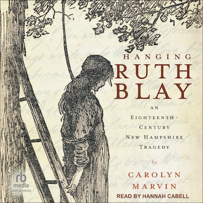 Hanging Ruth Blay – omslag til lydbogen af Carolyn Marvin