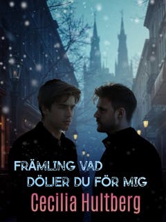 Främling, vad döljer du för mig