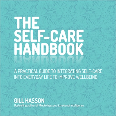 The Self-Care Handbook – omslag til lydbogen af Gill Hasson