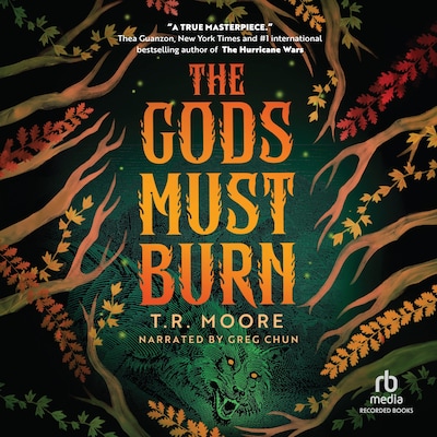 The Gods Must Burn – omslag til lydbogen af T.R. Moore