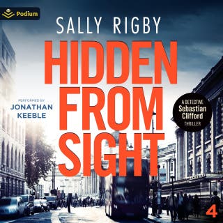 Hidden from Sight: Detective Sebastian Clifford, Book 4