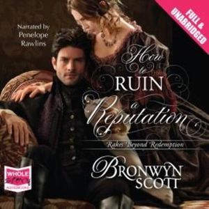 How to Ruin a Reputation – okładka audiobooka, autor Bronwyn Scott