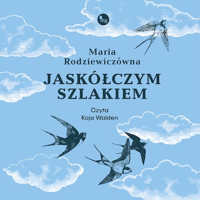 Jaskółczym szlakiem – okładka audiobooka, autor Maria Rodziewiczówna