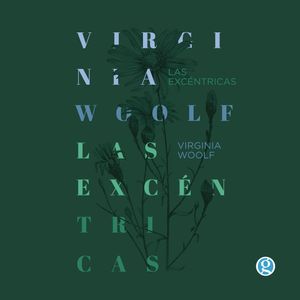 Las excéntricas (Completo) – okładka audiobooka, autor Virginia Woolf.