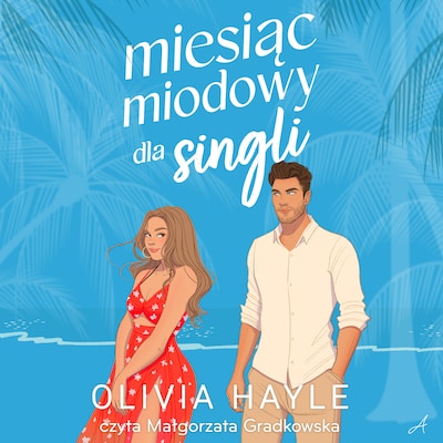 Miesiąc miodowy dla singli