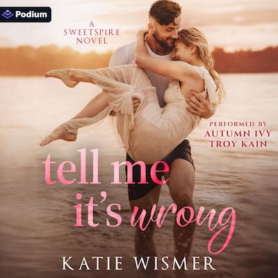 Tell Me It's Wrong – omslag til lydbogen af Katie Wismer