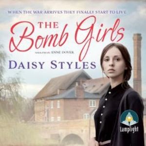 The Bomb Girls – okładka audiobooka, autor Daisy Styles