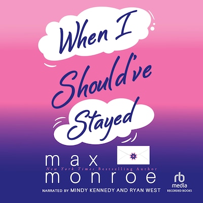 When I Should've Stayed – omslag til lydbogen af Max Monroe