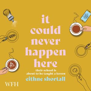 It Could Never Happen Here – okładka audiobooka, autor Eithne Shortall