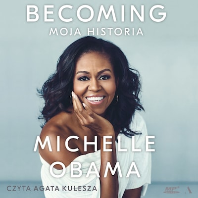 Becoming. Moja historia – okładka audiobooka, autor Michelle Obama