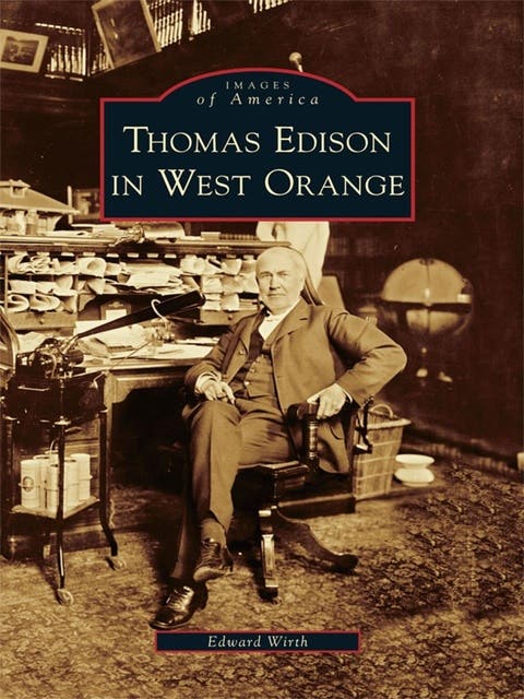 Thomas Edison in West Orange – omslag til lydbogen af Edward Wirth