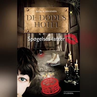 De dødes hotel - Spøgelseslatter – omslag til lydbogen af Bodil El Jørgensen