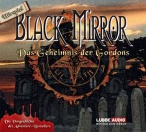 Black Mirror - Das Geheimnis der Gordons – okładka audiobooka, autor Black Mirror