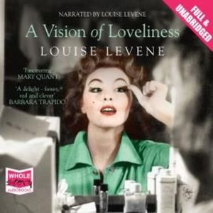A Vision of Loveliness – okładka audiobooka, autor Louise Levene